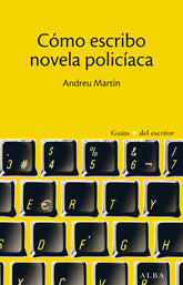 COMO ESCRIBO NOVELA POLICIACA - 9788490650608